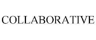 COLLABORATIVE