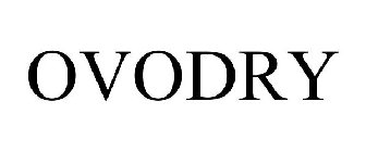OVODRY