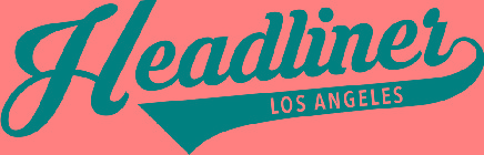 HEADLINER LOS ANGELES