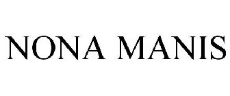 NONA MANIS