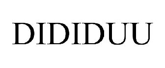 DIDIDUU