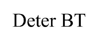 DETER BT