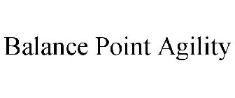 BALANCE POINT AGILITY