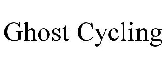 GHOST CYCLING