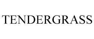 TENDERGRASS