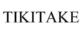 TIKITAKE