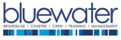 BLUEWATER BROKERAGE CHARTER CREW TRAINING MANAGEMENT