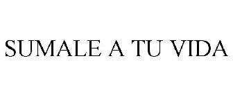SUMALE A TU VIDA