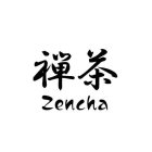 ZENCHA