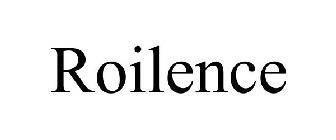 ROILENCE