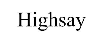 HIGHSAY