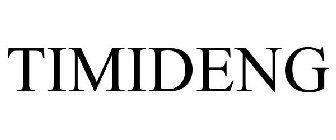 TIMIDENG