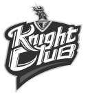 KNIGHT CLUB