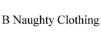 B NAUGHTY CLOTHING