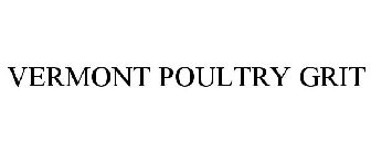 VERMONT POULTRY GRIT