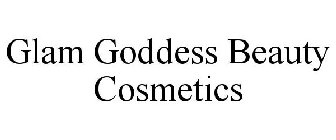 GLAM GODDESS BEAUTY COSMETICS