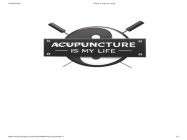 ACUPUNCTURE IS MY LIFE