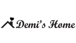 DEMI'S HOME
