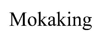 MOKAKING