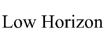 LOW HORIZON