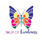 TOUR OF KINDNESS CHOOSE KIND