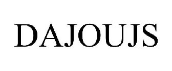 DAJOUJS