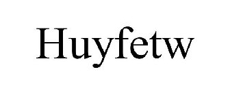 HUYFETW