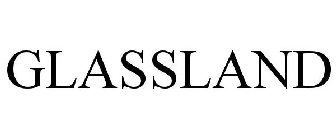 GLASSLAND