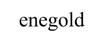 ENEGOLD