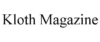 KLOTH MAGAZINE