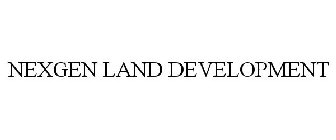 NEXGEN LAND DEVELOPMENT