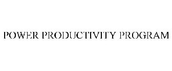 POWER PRODUCTIVITY PROGRAM