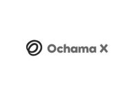 OCHAMA X