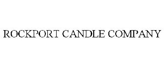 ROCKPORT CANDLE COMPANY