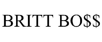 BRITT BO$$