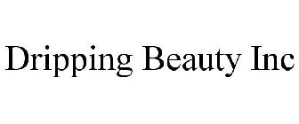 DRIPPING BEAUTY INC
