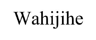 WAHIJIHE