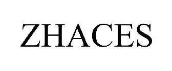 ZHACES