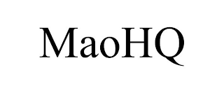 MAOHQ