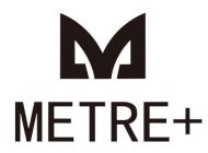 METRE+