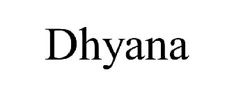 DHYANA