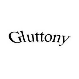 GLUTTONY