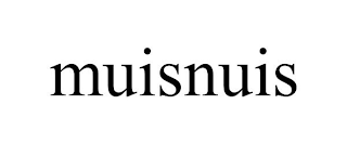 MUISNUIS