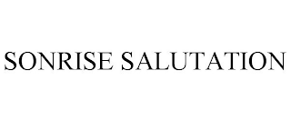 SONRISE SALUTATION