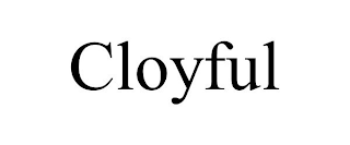 CLOYFUL