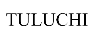 TULUCHI