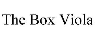 THE BOX VIOLA