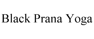 BLACK PRANA YOGA