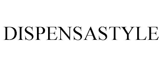 DISPENSASTYLE