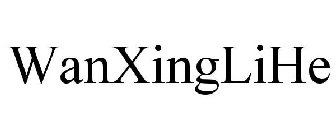 WANXINGLIHE